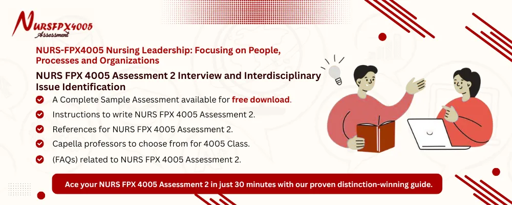 NURS FPX 4005 Assessment 2 Interview and Interdisciplinary Issue Identification